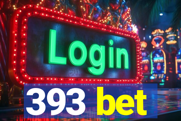 393 bet