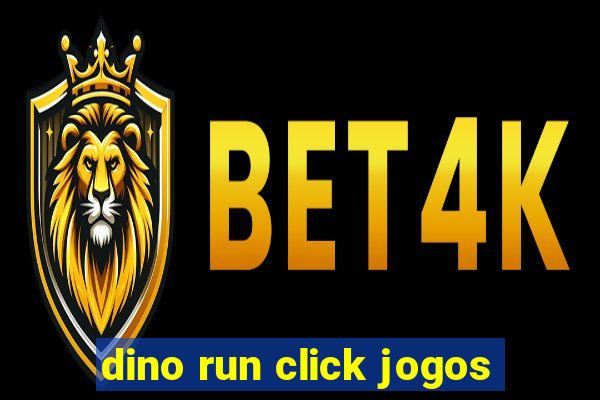 dino run click jogos