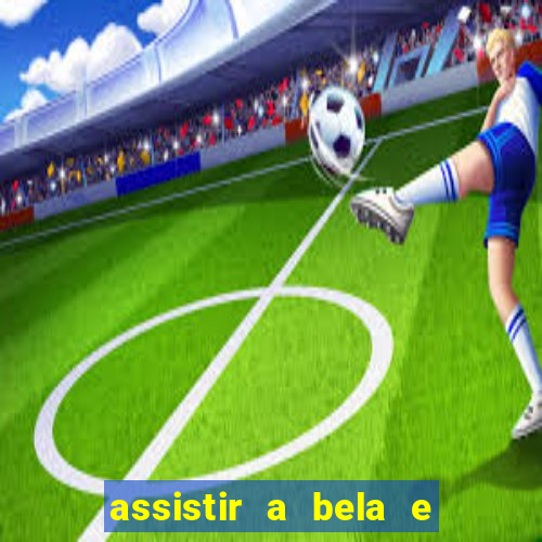 assistir a bela e a fera (1991 mega filmes)