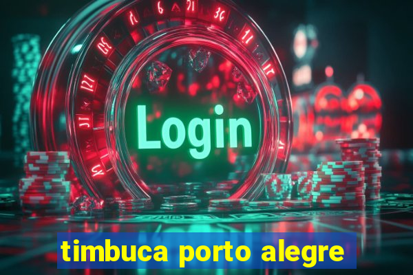 timbuca porto alegre