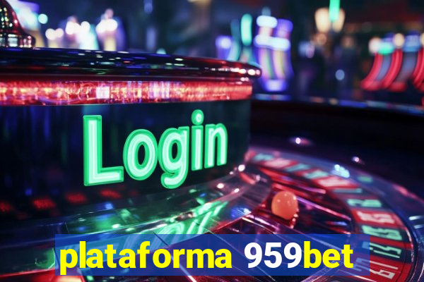 plataforma 959bet