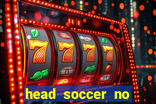 head soccer no click jogos