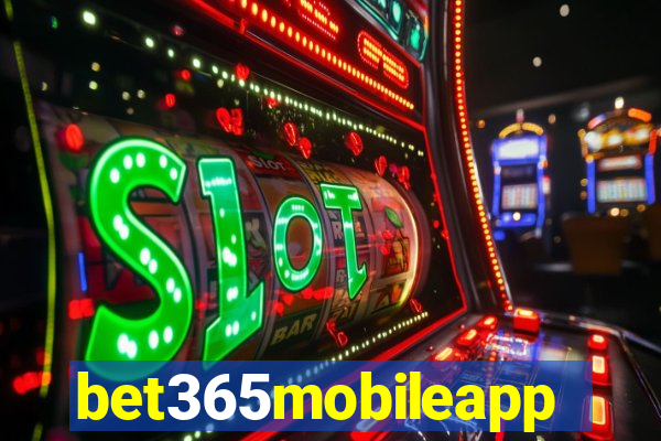 bet365mobileapp
