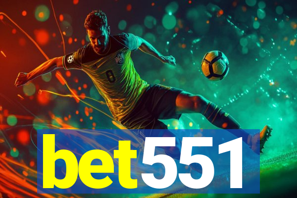 bet551