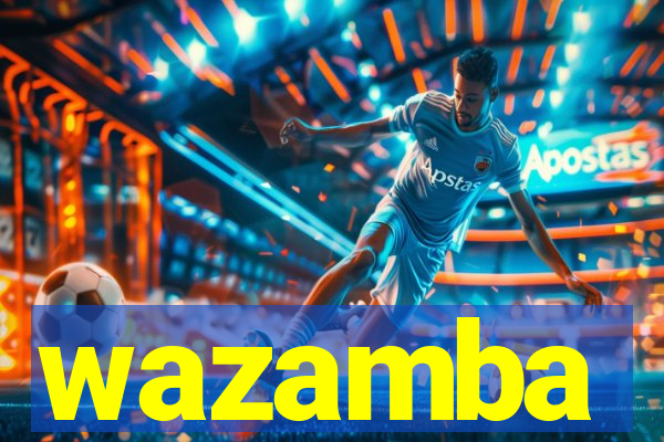 wazamba