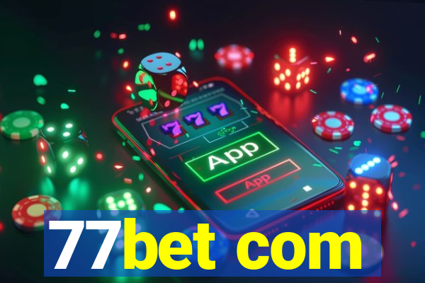 77bet com
