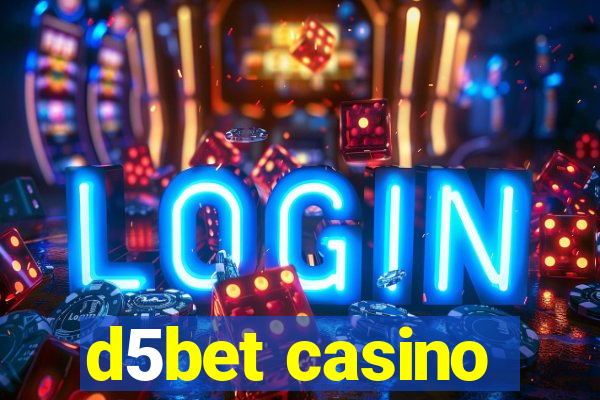 d5bet casino