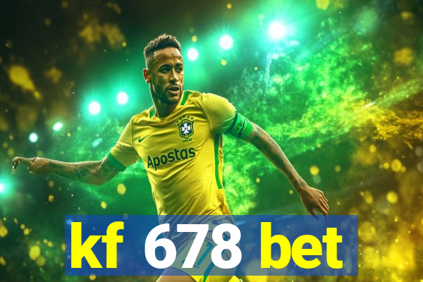 kf 678 bet