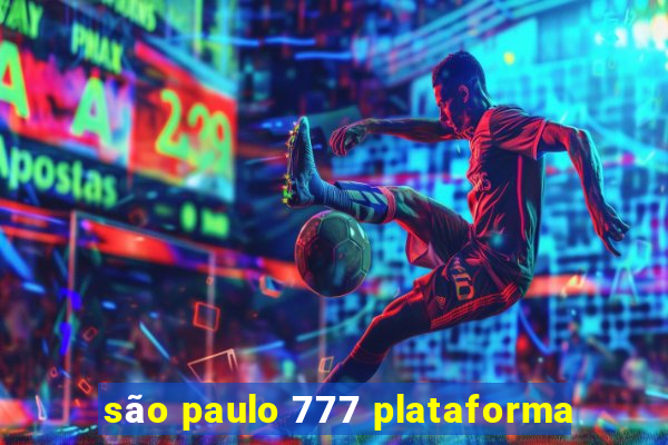 são paulo 777 plataforma