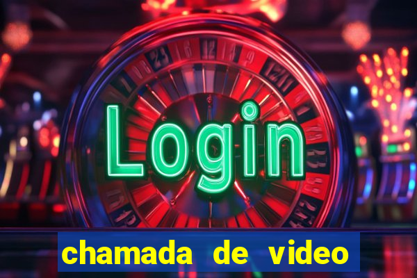 chamada de video garota de programa