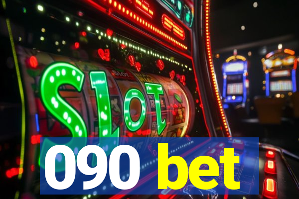 090 bet