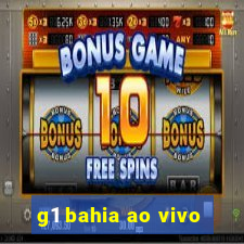 g1 bahia ao vivo