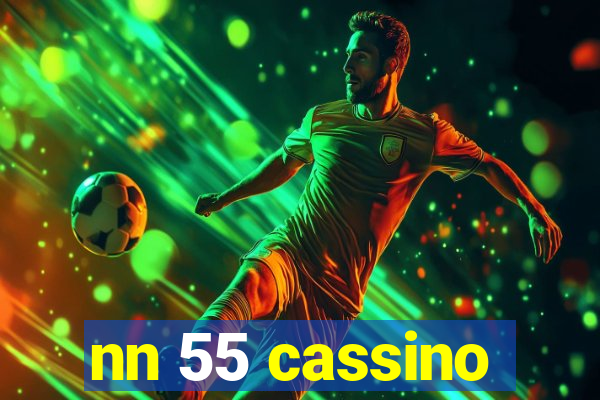 nn 55 cassino