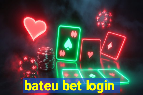 bateu bet login