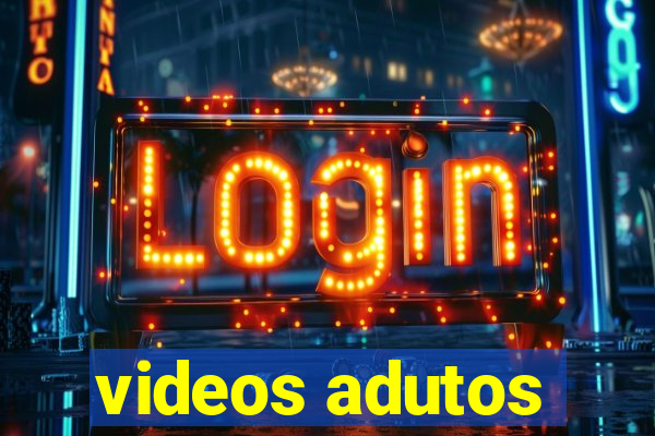 videos adutos