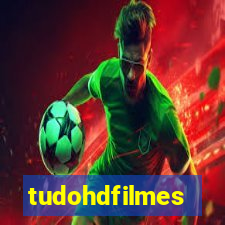 tudohdfilmes