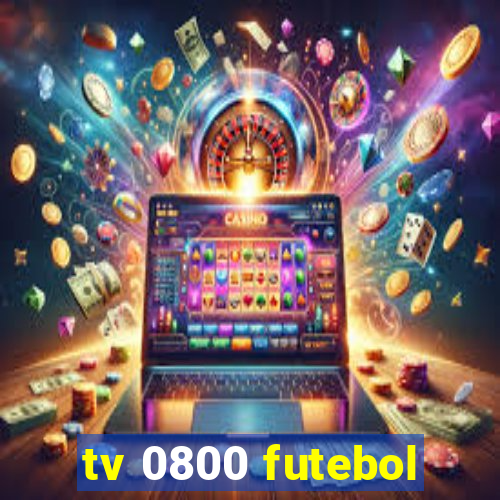 tv 0800 futebol