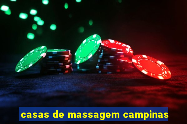 casas de massagem campinas