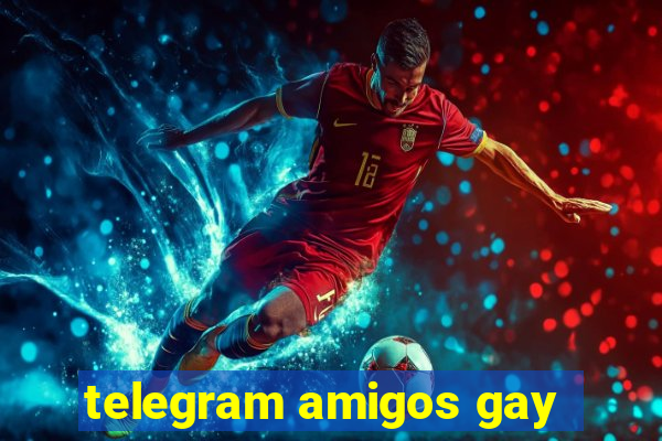 telegram amigos gay