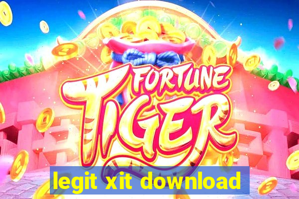 legit xit download