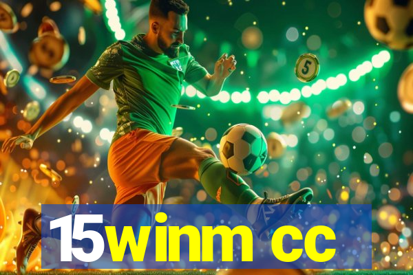 15winm cc