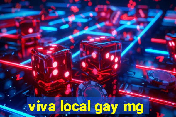 viva local gay mg