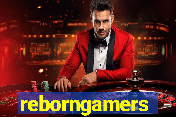 reborngamers