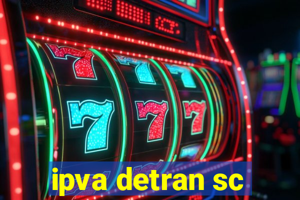 ipva detran sc
