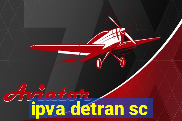 ipva detran sc