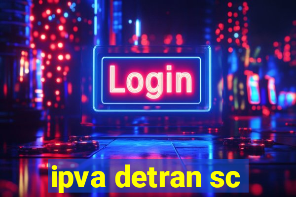 ipva detran sc