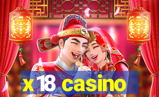 x18 casino