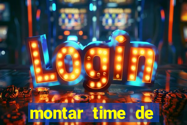 montar time de futebol site