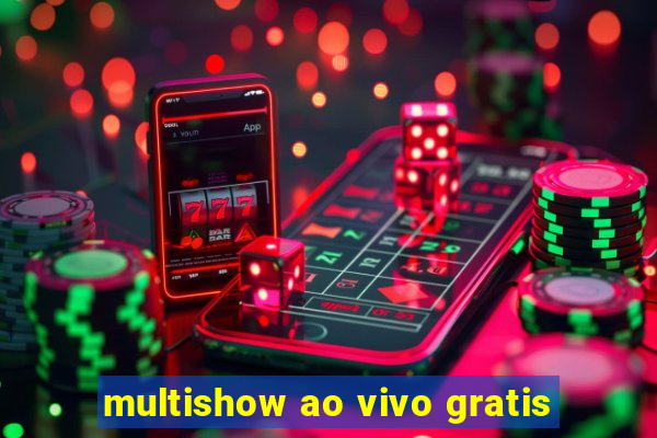 multishow ao vivo gratis