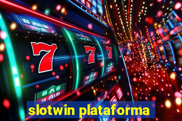 slotwin plataforma