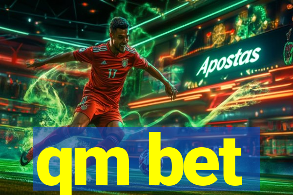 qm bet