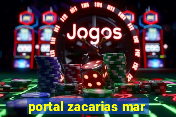 portal zacarias mar