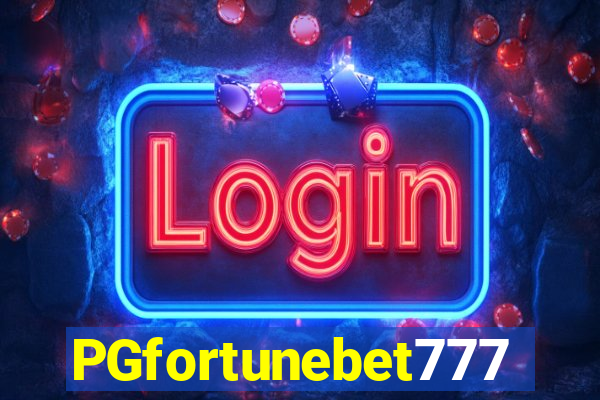 PGfortunebet777