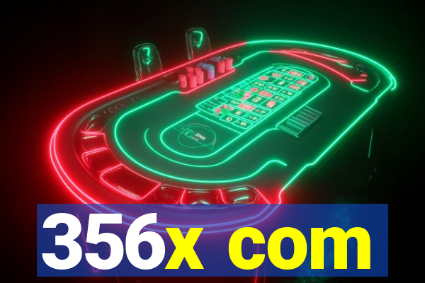 356x com