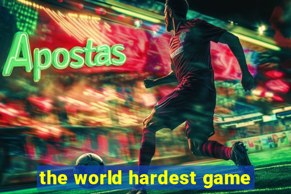 the world hardest game