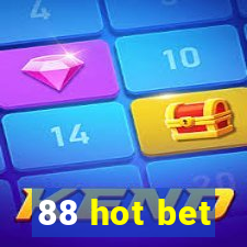 88 hot bet