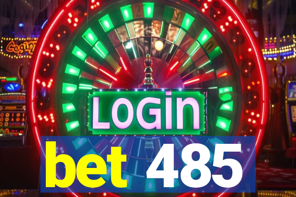 bet 485