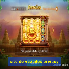 site de vazados privacy