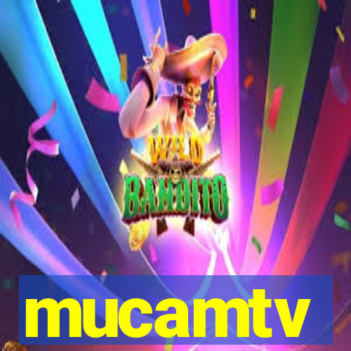 mucamtv