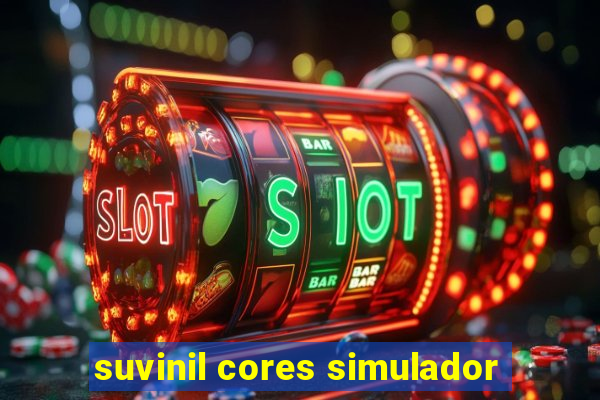 suvinil cores simulador