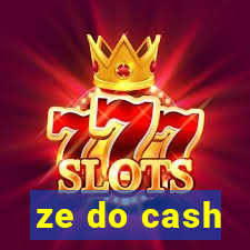 ze do cash