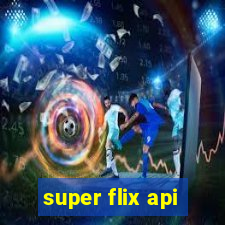 super flix api