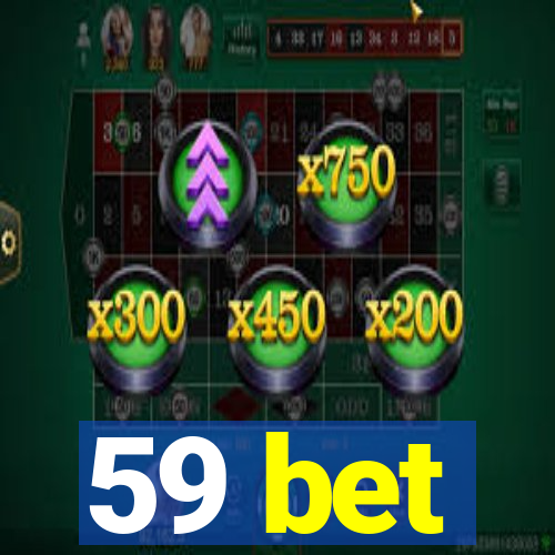 59 bet