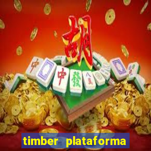 timber plataforma de jogos