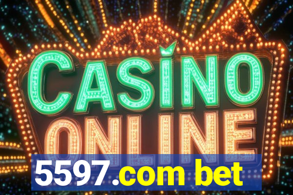 5597.com bet