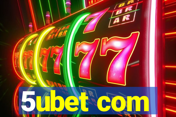 5ubet com
